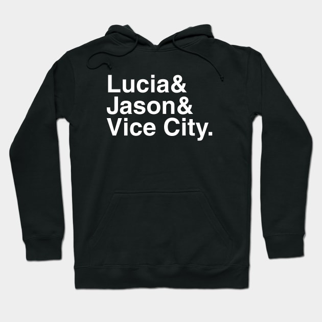 GTA VI - Lucia & Jason & Vice City. (White) Hoodie by foozler